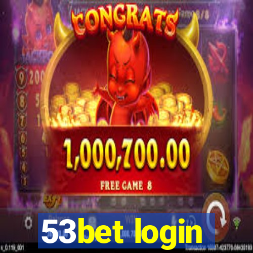 53bet login